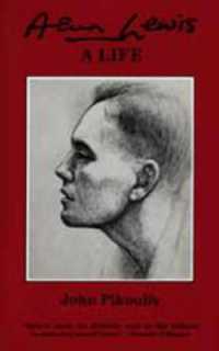 Alun Lewis : A Life