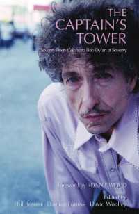 Captain's Tower : Poems for Bob Dylan at 70