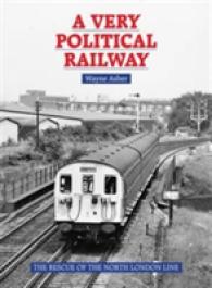 A Very Political Railway : The Rescue of the North London Line