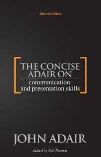 The Concise Adair on Communication and Presentation Skills （2ND）