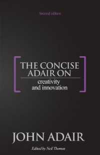 The Concise Adair on Creativity and Innovation （2ND）