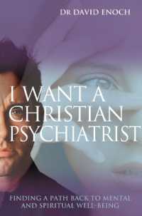 I Want a Christian Psychiatrist : Finding a path back to mental and spiritual well-being