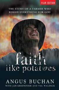 Faith Like Potatoes : The Story of a Farmer Who Risked Everything for God （New）