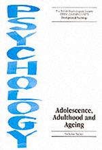 Adolescence, Adulthood and Ageing