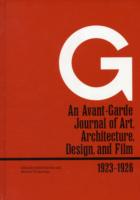 アヴァンギャルド雑誌『Ｇ』1923-1926年（英文版）<br>G : Material for Elemental Form-creation -- Hardback