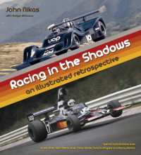 Racing in the Shadows : An Illustrated Retrospective of the Men and Machines (Queen's Policy Studies) （New）