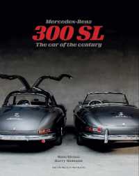 Mercedes-benz 300 Sl : The Car of the Century -- Hardback