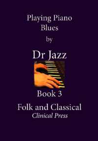 Playing Piano Blues : Folk and Classical