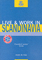 Live and Work in Scandinavia (Live & Work) -- Paperback （2 Rev ed）