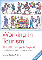 Working in Tourism : The Uk, Europe & Beyond (Working in Tourism) （3RD）