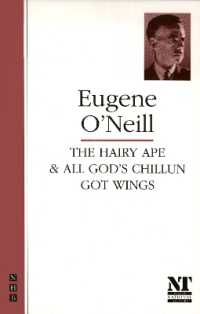 The Hairy Ape & All God's Chillun Got Wings (The O'neill Collection)