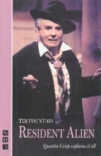 Resident Alien: Quentin Crisp explains it all (Nhb Modern Plays)