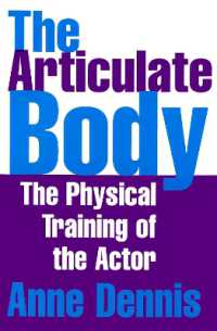 The Articulate Body : The Physical Training of the Actor