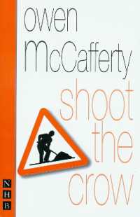 Shoot the Crow (Nhb Modern Plays)