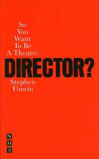 So You Want to Be a Theatre Director? (So You Want to Be...? career guides)