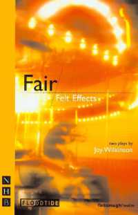 Fair & Felt Effects: two plays (Nhb Modern Plays)