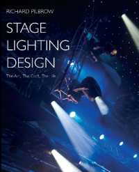 Stage Lighting Design : The Art, the Craft, the Life