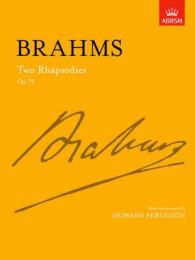 Two Rhapsodies Op. 79 (Signature Series (Abrsm))