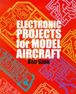 Electronic Projects for Model Aircraft