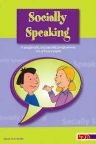 Socially Speaking : Pragmatic Social Skills Programme for Pupils with Mild to Moderate Learning Disa -- Paperback / softback