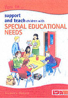 How to Support and Teach Children with Special Educational Needs -- Paperback / softback