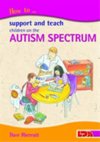 How to Support and Teach Children on the Autism Spectrum -- Paperback / softback