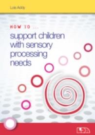 How to Support Children with Sensory Processing Needs (How to...) -- Mixed media product