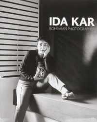 Ida Kar : Bohemian Photographer -- Hardback
