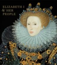 Elizabeth I & Her People