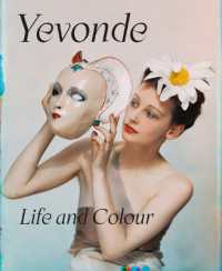 Yevonde : Life and Colour