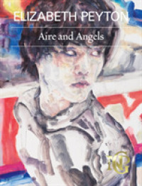 Elizabeth Peyton : Aire and Angels