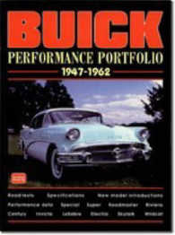 Buick Performance Portfolio 1947-62 : A Compilation of Road Tests, Driving Impressions and Model Introductions (Performance Portfolio)
