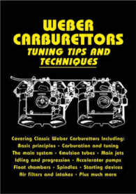 Weber Carburettors Tuning Tips and Techniques