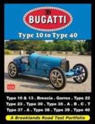 Bugatti Type 10 to Type 40 : A Brooklands Road Test Portfolio