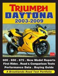 Triumph Daytona 2003-2009 : a Brooklands Road Test Portfolio