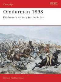 Omdurman 1898 : Kitchener's victory in the Sudan (Campaign)