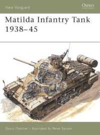 Matilda Infantry Tank 1938-45 (New Vanguard)