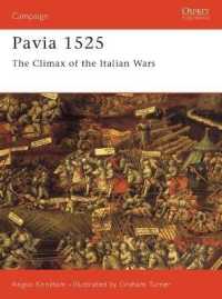 Pavia 1525 : The Climax of the Italian Wars (Campaign)