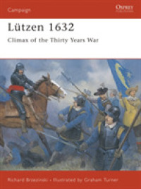 Lützen 1632 : Climax of the Thirty Years War (Campaign)