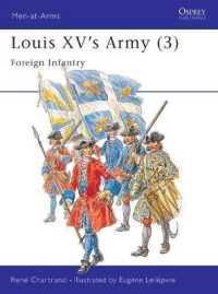 Louis XV's Army (3) : Foreign Infantry (Men-at-arms)