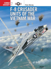 F-8 Crusader Units of the Vietnam War (Combat Aircraft)