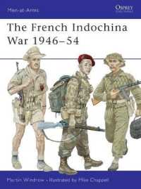 The French Indochina War 1946-54 (Men-at-arms)