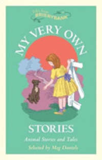 My Very Own Stories : Animal Stories and Tales (Tales from Brierybank) -- Paperback / softback