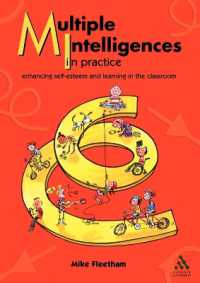 Multiple Intelligences in Practice : Enhancing self-esteem and learning in the classroom