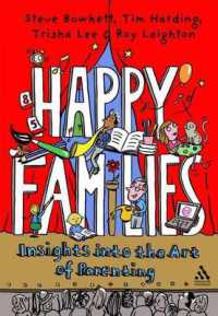 Happy Families : Insights into the art of parenting