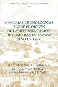Memorias cronológicas sobre el origen de la representación de comedias en España (año de 1785) (Fuentes para la historia del Teatro en España)