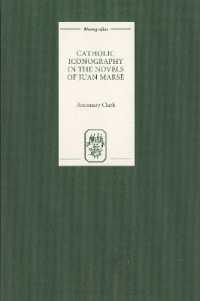 Catholic Iconography in the Novels of Juan Marsé (Monografías a)