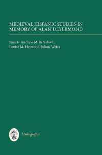 Medieval Hispanic Studies in Memory of Alan Deyermond (Monografías a)