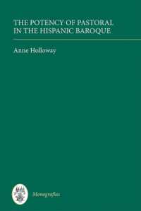 The Potency of Pastoral in the Hispanic Baroque (Monografías a)