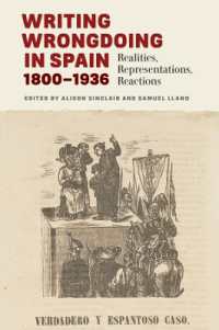 Writing Wrongdoing in Spain, 1800-1936 : Realities, Representations, Reactions (Monografías a)
